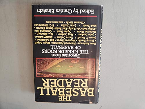 Imagen de archivo de The Baseball Reader: Favorites from the Fireside Books of Baseball a la venta por Montclair Book Center