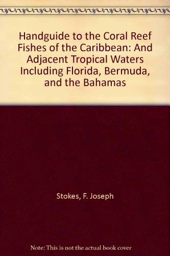 Beispielbild fr Handguide to the Coral Reef Fishes of the Caribbean zum Verkauf von Better World Books