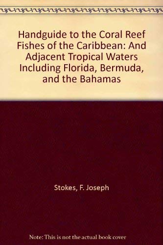 Stock image for Handguide to the Coral Reef Fishes of the Caribbean for sale by Better World Books