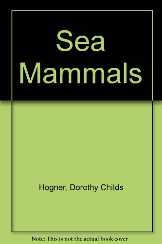 Beispielbild fr Sea Mammals zum Verkauf von Callaghan Books South