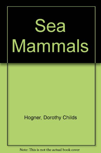 Stock image for Sea Mammals for sale by ThriftBooks-Atlanta