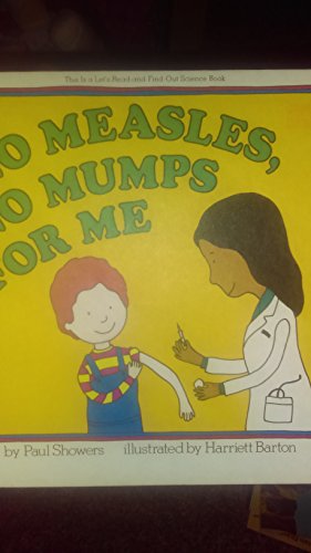 9780690040180: No Measles, No Mumps for Me (Let's-Read-&-Find-Out Science Bks.)