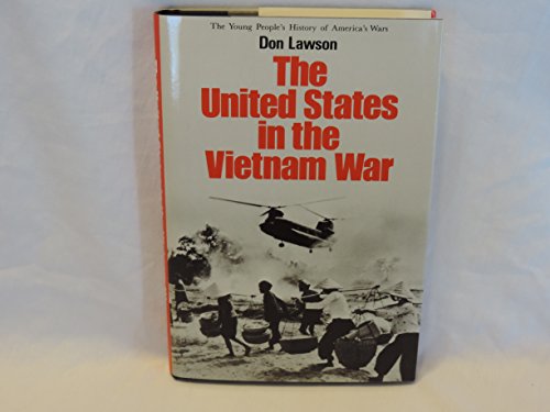 Stock image for The United States in the Vietnam War (The Young People's History of America's Wars Series) for sale by Wonder Book