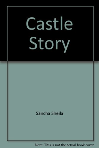 Stock image for The Castle Story for sale by Better World Books