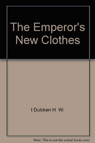 Stock image for The Emperor's New Clothes for sale by Better World Books: West