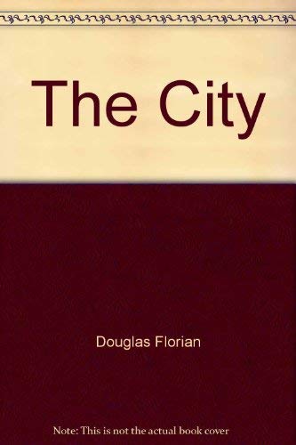 The City (9780690041675) by Florian, Douglas