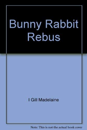 Bunny Rabbit Rebus (9780690041965) by Adler, David A.