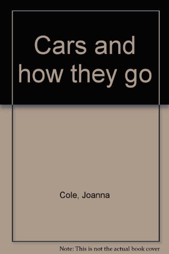 Beispielbild fr Cars and How They Go zum Verkauf von Better World Books