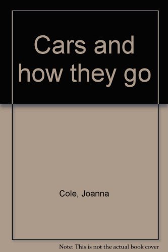 9780690042610: Cars and how they go [Hardcover] by