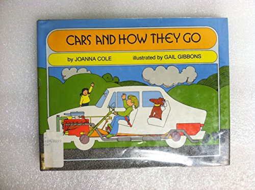 9780690042627: Cars and How They Go