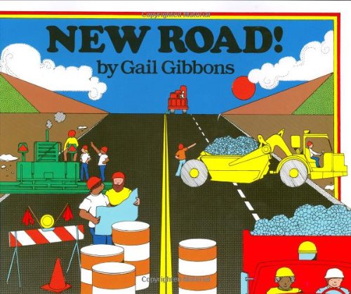 New Road! (9780690043433) by Gibbons, Gail