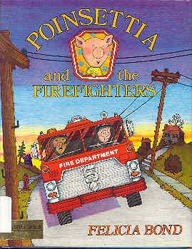 Beispielbild fr Poinsettia and the Firefighters zum Verkauf von Better World Books