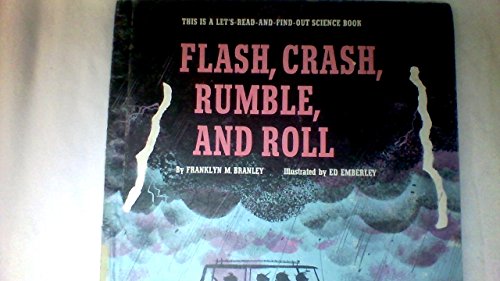 Stock image for Flash, Crash, Rumble, and Roll (Let's Read and Find Out Science Series) for sale by Wonder Book