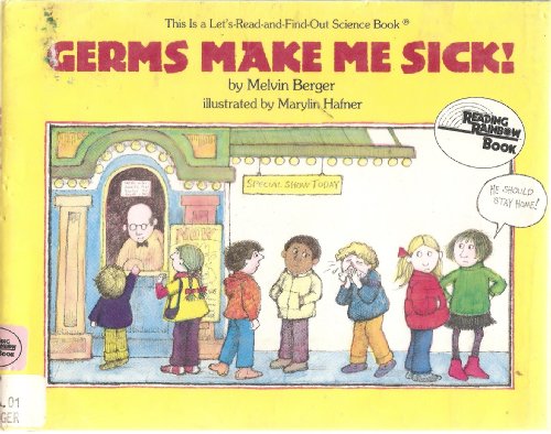 Stock image for Germs Make Me Sick! for sale by ThriftBooks-Dallas