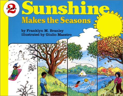 9780690044829: Sunshine Makes the Seasons (Let'S-Read-And-Find-Out Science Book)