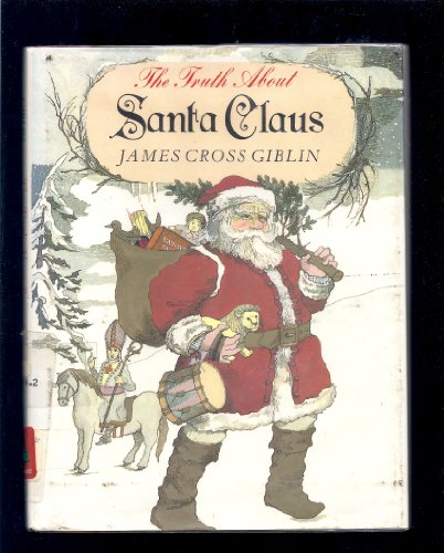 Beispielbild fr The Truth about Santa Claus zum Verkauf von Front Cover Books