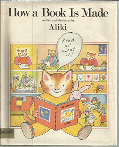 9780690044966: How a Book Is Made (Reading Rainbow Book)