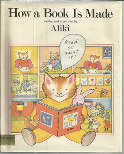 How a Book Is Made (9780690044966) by Aliki Brandenberg