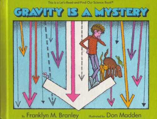 Stock image for Gravity is a Mystery (Let's-Read-and-Find-Out Science Book) for sale by Wonder Book