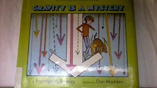 9780690045277: Gravity Is a Mystery (Let's Read and Find Out Science Book)