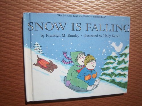9780690045475: Title: Snow is falling Letsreadandfindout science book