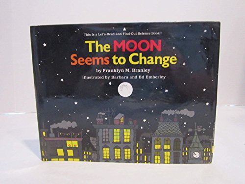 9780690045833: Moon Seems to Change
