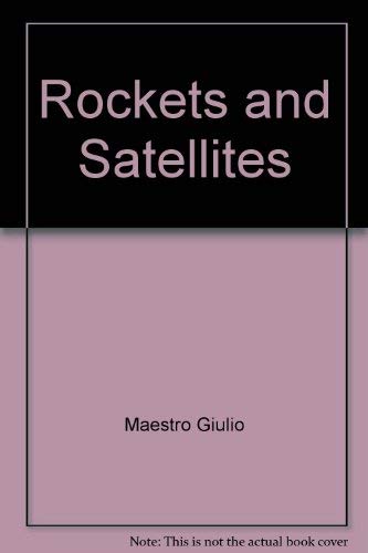 Beispielbild fr Rockets and Satellites zum Verkauf von Better World Books