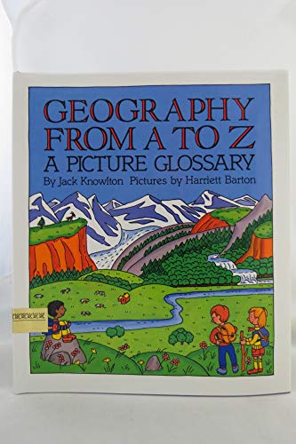 Imagen de archivo de Geography from A to Z : A Picture Glossary a la venta por Better World Books