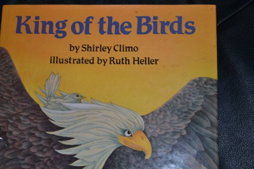 Imagen de archivo de King of the Birds a la venta por Better World Books: West