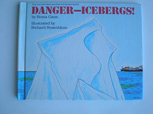 Beispielbild fr Danger-- Icebergs! zum Verkauf von Wonder Book