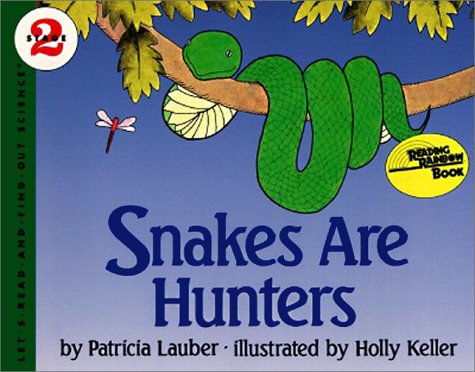 Stock image for Snakes Are Hunters (Let's-Read-and-Find-Out) for sale by DENNIS GALLEMORE