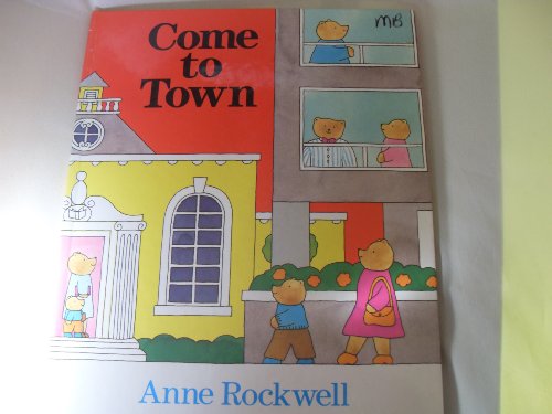 Stock image for Come to Town for sale by SecondSale