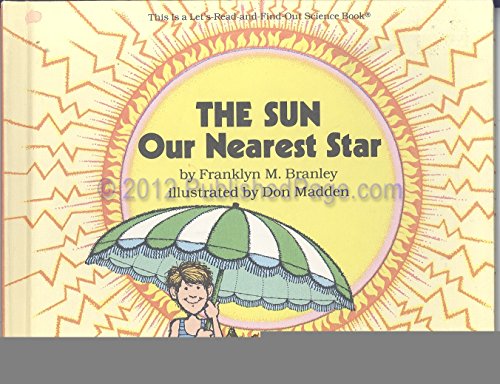 Imagen de archivo de The Sun, Our Nearest Star a la venta por Gulf Coast Books