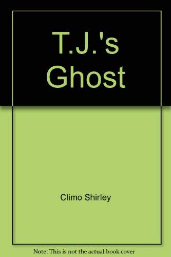 9780690046892: T.J.'s Ghost