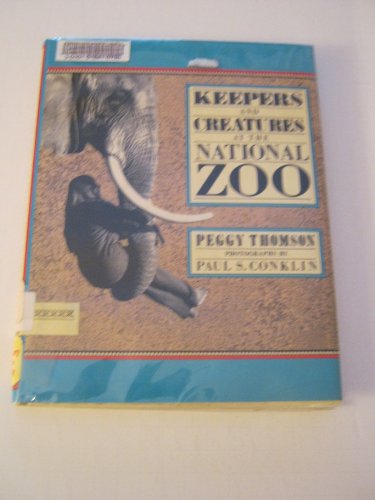 Imagen de archivo de Keepers and Creatures at the National Zoo a la venta por Drew