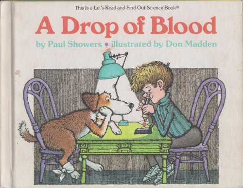 9780690047158: A drop of blood (Let's-read-and-find-out science book)