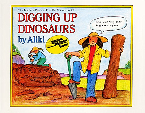 9780690047165: Digging Up Dinosaurs (Let's-Read-and-Find-Out Science 2)