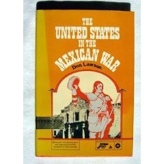 Beispielbild fr The United States in the Mexican War zum Verkauf von Wonder Book