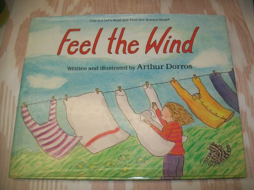 9780690047394: Feel the Wind (Let's Read-And-Find-Out Science (Hardcover))