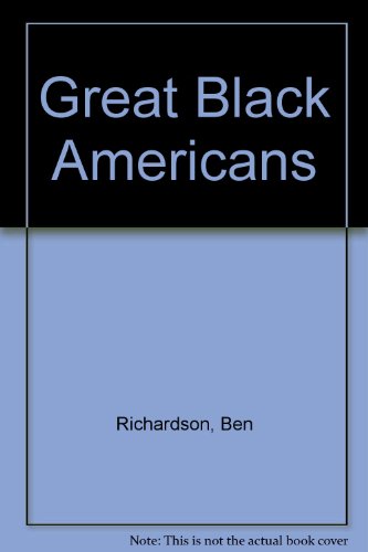 Beispielbild fr Great Black Americans zum Verkauf von BooksRun