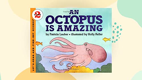 9780690048032: An Octopus Is Amazing (Let's Read and Find Out)