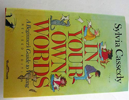 Imagen de archivo de In Your Own Words : A Beginner's Guide to Writing a la venta por Better World Books