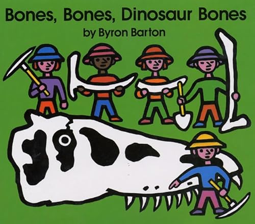 Stock image for Bones, Bones, Dinosaur Bones for sale by Front Cover Books