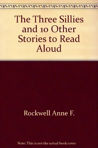9780690048919: The Three Sillies and 10 Other Stories to Read Aloud [Taschenbuch] by