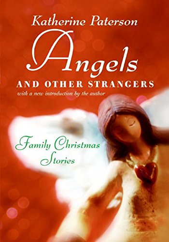 Stock image for Angels and Other Strangers: Family Christmas Stories for sale by ThriftBooks-Dallas