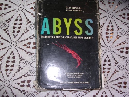 9780690052145: Abyss: The Deep Sea and the Creatures That Live In It