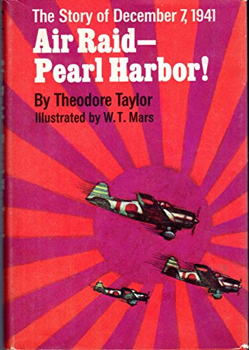Stock image for Air Raid - Pearl Harbor! : The Story of December 7, 1941 for sale by Better World Books