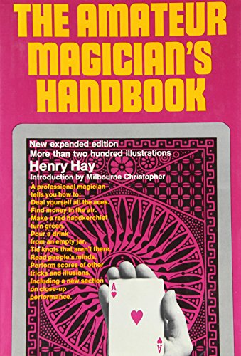 Beispielbild fr The amateur magician's handbook, zum Verkauf von GF Books, Inc.