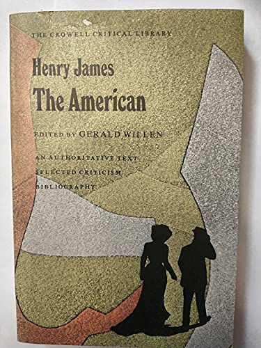 The American (The Crowell critical library)