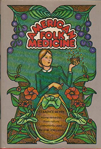 Beispielbild fr American Folk Medicine zum Verkauf von Miranda Books